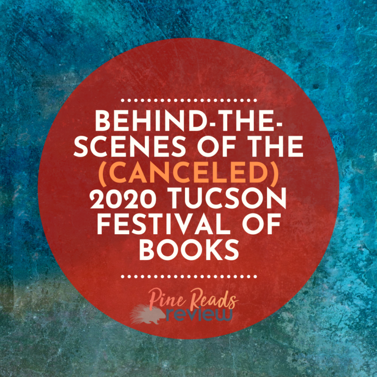 BehindtheScenes of the (Canceled) 2020 Tucson Festival of Books