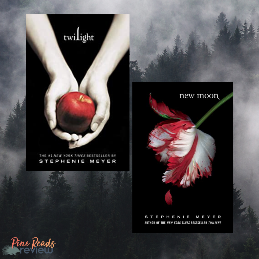 Throwback Thursday Review | Revisiting Twilight & New Moon: A Love/Hate  Relationship – Pine Reads Review