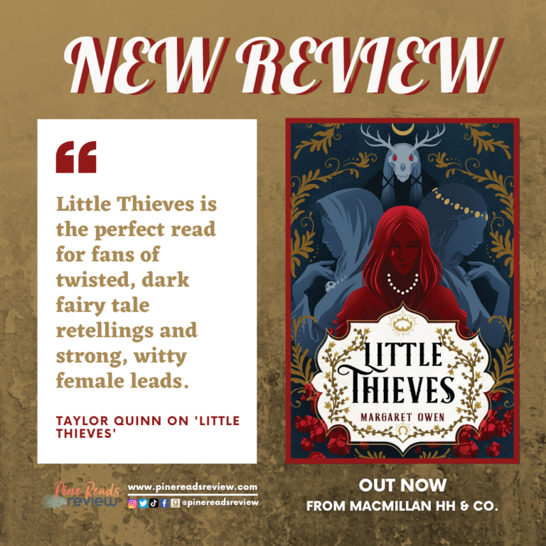 Little Thieves | Margaret Owen - Pine Reads Review